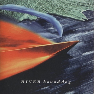 HOUND DOG ハウンド・ドッグ / RIVER リヴァー / 1993.04.24 / 14thアルバム / AMCX-4161