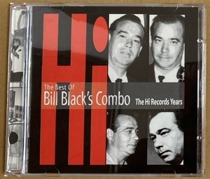 CD★BILL BLACK'S COMBO 「THE BEST OF BILL BLACK'S COMBO THE HI RECORDS YEARS」　ビル・ブラックス・コンボ