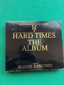 2208★Hard Times The Album★mixed by Roger Sanchez★V.A★オムニバス★2 CD★2枚組★Kathy Sledge★Frankie Knuckles