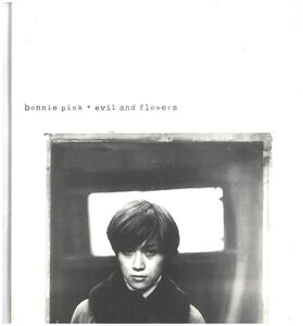 bonnie pink(ボニー・ピンク) / evil and flowers　CD