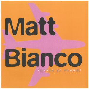 マット・ビアンコ(Matt Bianco) / World go round CD