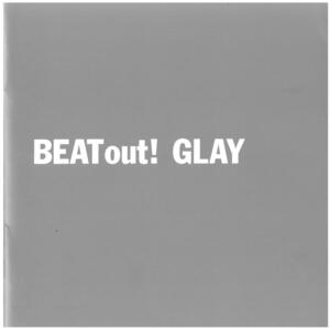 GLAY(グレイ) / BEAT out! CD