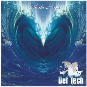 Def Tech(デフテック) / Lokahi Lani CD