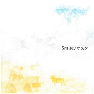 サスケ / Smile CD