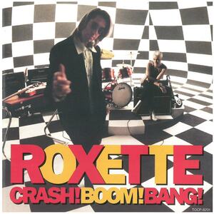 ロクセット(Roxette) / CRASH! BOOM! BANG! (ディスクに傷あり) CD
