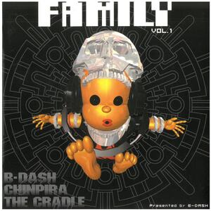 B-DASH/チンピラ/THE CRADLE | FAMILY VOL.1　CD