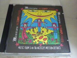 CDB0513　V.A. / Mission AcComplished:Music from San Francisco's Mission District / 輸入盤2CD