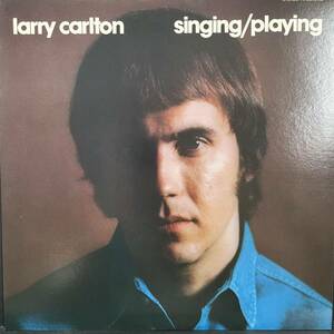 20526T 12inch LP★ラリーカールトン/LARRY CARLTON/SINGING,PLAYING★YW-8049-AU