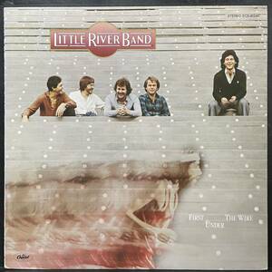 20526T 12inch LP★リトルリヴァーバンド/LITTLE RIVER BAND/FIRST UNDER THE WIRE★ECS-81249