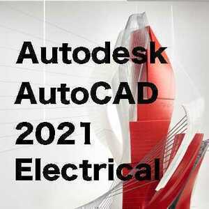 E03 ★Autodesk Autocad 2021 ELECTRICALDL版★