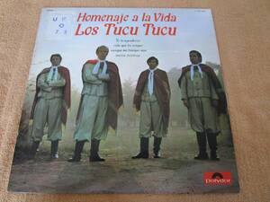 LP　国内盤　アルゼンチン音楽　フォルクローレ　トゥク・トゥク Los Tucu Tucu「平和の鐘 Homenaje a la Vida」（ポリドール）