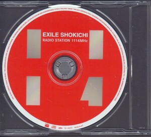 【中古】EXILE SHOKICHI(ショーキチ) RADIO STATION 1114MHz【訳あり】 c9330【未開封CDS】