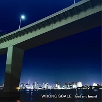 【中古】bed and board / WRONG SCALE c5933【レンタル落ちCD】