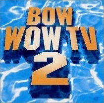 【中古】BOW WOW! TV2 c2705【中古CD】