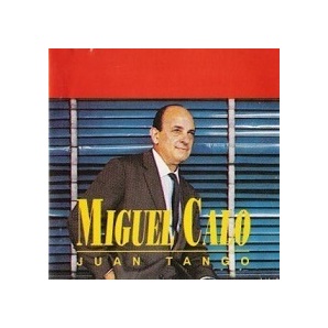 【中古】Juan Tango / Miguel Calo c5465【中古CD】の画像1