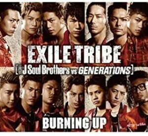 【中古】Burning Up / EXILE TRIBE (三代目 J Soul Brothers VS GENERATIONS) c1542【未開封CDS】