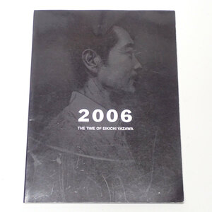 CC604 矢沢永吉 2006 THE TIME OF EIKICHI YAZAWA