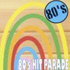 80’S HIT PARADE VOL.1 （オムニバス）