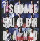 ワンダフル デイズ（通常盤） T-SQUARE SUPER BAND