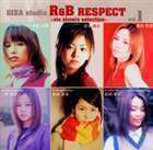 GIZA studio R＆B Respect Vol.1 ～six sisters selection～ （オムニバス）