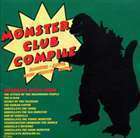 モンスタ-クラブコンパイル -ゴジラガメラギララ史上最大の音楽決戦! - MONSTER CLUB COMPILE