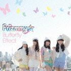 Butterfly Effect（CD＋DVD） Prizmmy☆