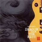 西辺来襲 DRAGON FROM THE WEST TAK MATSUMOTO