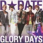 GLORY DAYS（通常盤C） D☆DATE