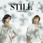 STILL（CD＋DVD） 東方神起