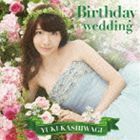 Birthday wedding（通常盤TYPE-B／CD＋DVD） 柏木由紀