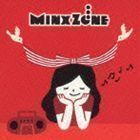 この世で一番大切な日 songs MinxZone