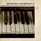 Melancholic Jazz Moon BLK 4 （V.A.）