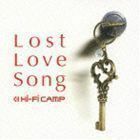 Lost Love Song Hi-Fi CAMP