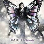 BUTTERFLY／いま逢いたくて…（通常盤） DAIGO