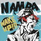 WAKE UP!!!（CD＋DVD） 難波章浩