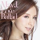 Love Ballad May J.