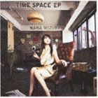 TIME SPACE EP 水樹奈々