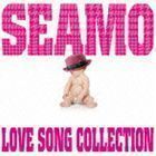 LOVE SONG COLLECTION（通常盤） SEAMO