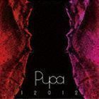 12012 Pupa 2007～2010（CD＋DVD） 12012