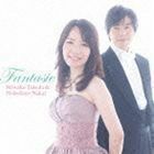 ファンタジー 中井恒仁＆武田美和子（p／p）