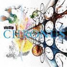 CHRONUS（通常vister盤／CD＋DVD） vistlip