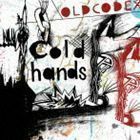 Cold hands（CD＋DVD） OLDCODEX