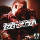 ROCK AND SOUL 2010-2011 LIVE 清木場俊介