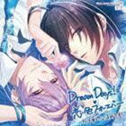 Dream Days!／恋色フォーエバー 柾木真之介（CV KENN） 道明寺凱（CV 松岡禎丞）