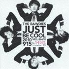 JUST BE COOL（通常盤） THE BAWDIES