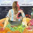 RAPID REALITY ＆ MEGA RAMA（スペシャルプライス盤／来日記念盤） ラディカル・ダッズ