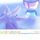 WATER COLORS（Blu-specCD2） 安藤まさひろ＆みくりや裕二