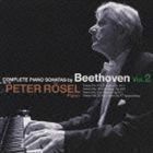 ペーター・レーゼル ベートーヴェンの真影 ベートーヴェン ピアノ・ソナタ全集 2 ペーター・レーゼル（p）