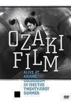 尾崎豊／OZAKI FILM ALIVE AT ARIAKE COLOSSEUM IN 1987 THE TWENTY-FIRST SUMMER 尾崎豊