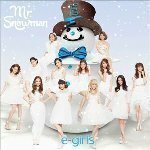 Mr.Snowman（CD＋DVD） E-girls